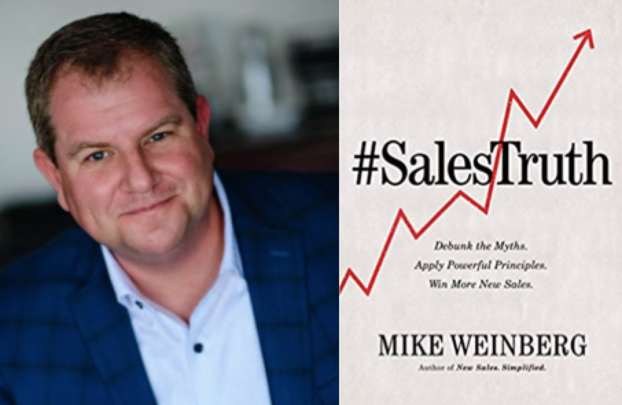 GUEST: Sales Truth, with Mike Weinberg